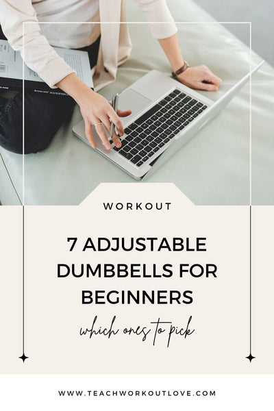 7 Adjustable Dumbbells for Beginners